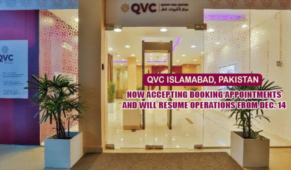 QVC Islamabad-Pakistan now accepting appointment bookings, resumes operations from Dec. 14
